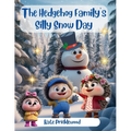The Hedgehog Family's Silly Snow Day