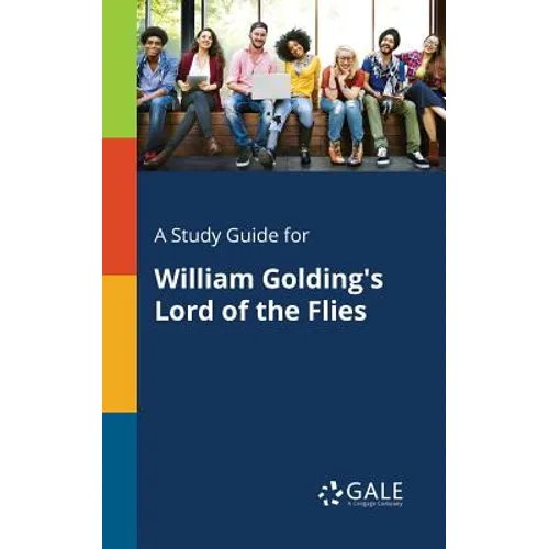 A Study Guide for William Golding's Lord of the Flies