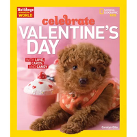 Holidays Around the World: Celebrate Valentine's Day: With Love, Cards, and Candy - Paperback