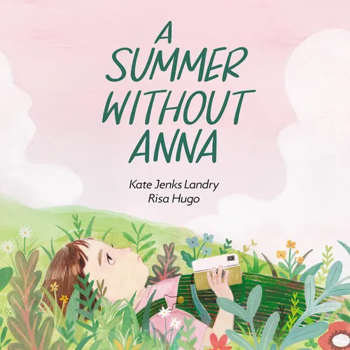 A Summer Without Anna