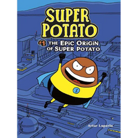 The Epic Origin of Super Potato - Paperback