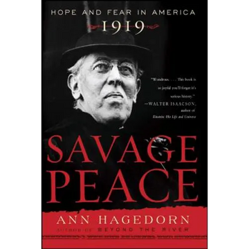 Savage Peace: Hope and Fear in America, 1919 - Paperback