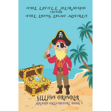 The Little Mermaid and the Long Lost Secret - Paperback
