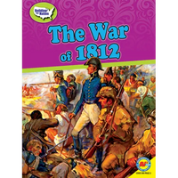 The War of 1812 - Library Binding