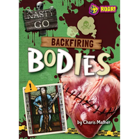 Backfiring Bodies - Library Binding