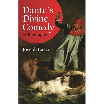 Dante's Divine Comedy: A Biography - Paperback