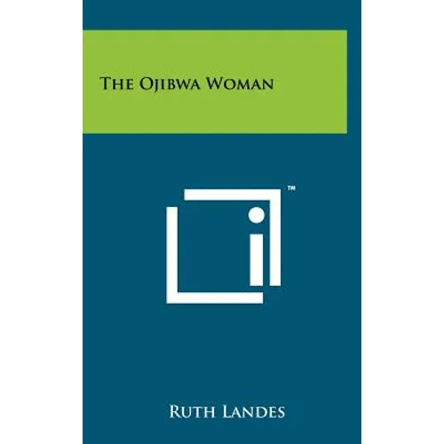 The Ojibwa Woman