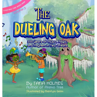 The Dueling Oak: 300 Years of Music, Magic, and Mayhem in New Orleans - Hardcover