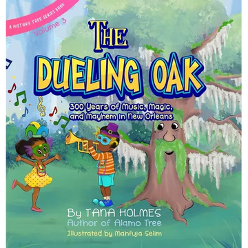 The Dueling Oak: 300 Years of Music, Magic, and Mayhem in New Orleans - Hardcover