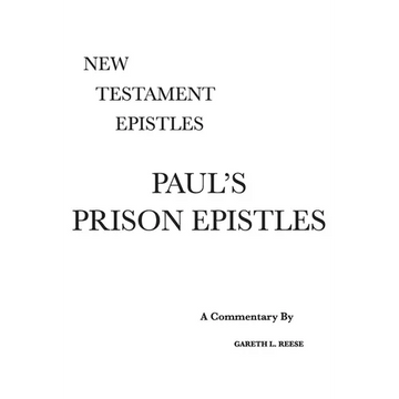 Paul's Prison Epistles: A Critical & Exegetical Commentary - Hardcover