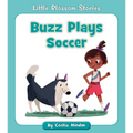 Buzz Plays Soccer