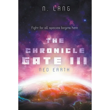 The Chronicle Gate 3: Neo Earth - Paperback