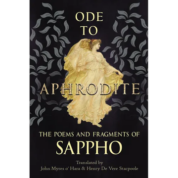 Ode to Aphrodite - The Poems and Fragments of Sappho - Paperback