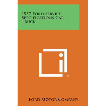 1957 Ford Service Specifications Car-Truck - Paperback
