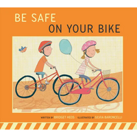 Be Safe on Your Bike - Paperback