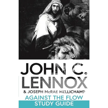 Against the Flow Study Guide: Discussing and Applying the Message of Daniel Today - Paperback