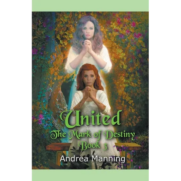 United (The Mark of Destiny Book 3) - Paperback