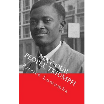 May our People Triumph: Poem, Speeches & Interviews - Paperback