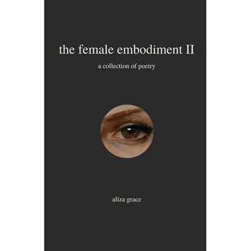 The female embodiment II: poetry - Paperback