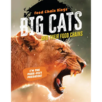 Big Cats: And Their Food Chains - Paperback
