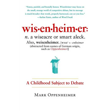 Wisenheimer: A Childhood Subject to Debate - Paperback