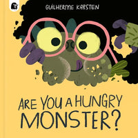 Are You a Hungry Monster? - Hardcover