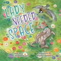 Lady Needed Space