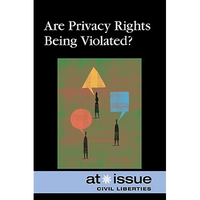 Are Privacy Rights Being Violated? - Paperback