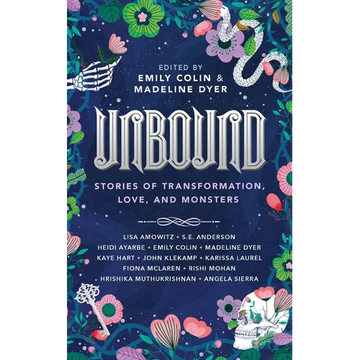 Unbound: Stories of Transformation, Love, and Monsters - Paperback