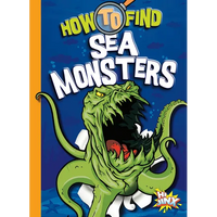 How to Find Sea Monsters - Paperback