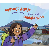 When I Visit Qikiqtarjuaq - Paperback