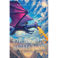 Dragon School: Episodes 1-5 - Paperback