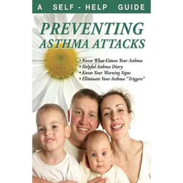 Preventing Asthma Attacks: A Self-Help Guide - Paperback