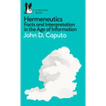 Hermeneutics: Facts and Interpretation in the Age of Information