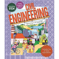 Everyday Stem Engineering--Civil Engineering - Paperback