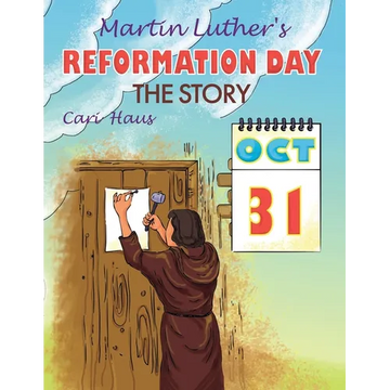 Martin Luther's Reformation Day: The Story - Paperback