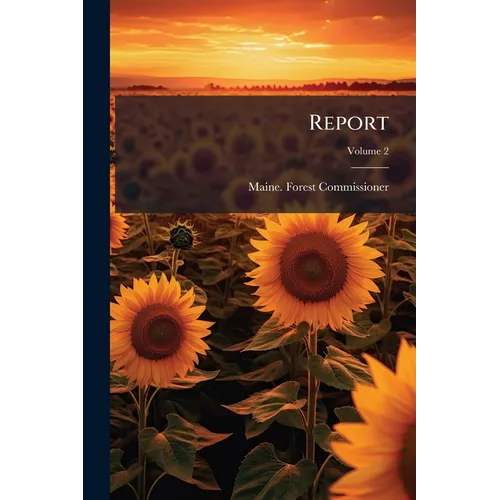 Report; Volume 2
