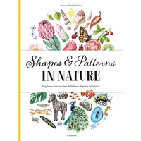 Shapes and Patterns in Nature - Hardcover