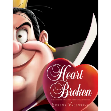 Heartbroken: A Tale of the Angry Queen - Hardcover
