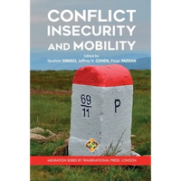 Conflict, Insecurity and Mobility - Paperback