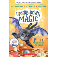 Weather or Not (Upside-Down Magic #5) - Paperback