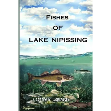 Fishes Of Lake Nipissing - Paperback