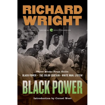 Black Power: Three Books from Exile: Black Power; The Color Curtain; And White Man, Listen! - Paperback