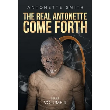 The Real Antonette Come Forth - Paperback
