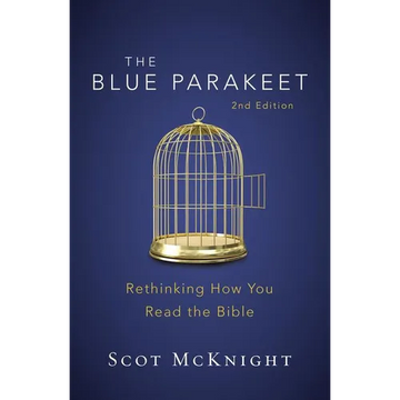 The Blue Parakeet, 2nd Edition: Rethinking How You Read the Bible - Paperback