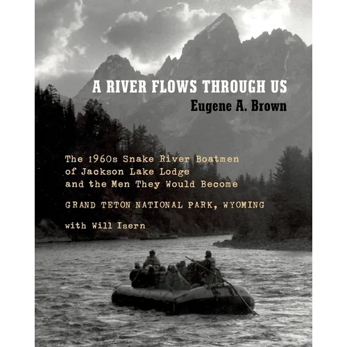 A River Flows Through Us