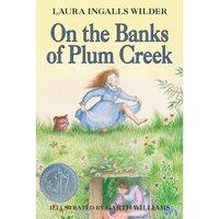 On the Banks of Plum Creek: A Newbery Honor Award Winner - Paperback