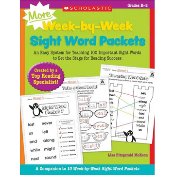 More Week-By-Week Sight Word Packets: An Easy System for Teaching 100 Important Sight Words to Set the Stage for Reading Success - Paperback