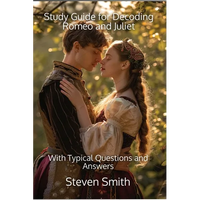 Study Guide for Decoding Romeo and Juliet: With Typical Questions and Answers - Paperback