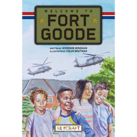 Welcome to Fort Goode (Fort Goode, Book #1) - Paperback